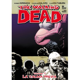 The Walking Dead Vol 07 La calma previa